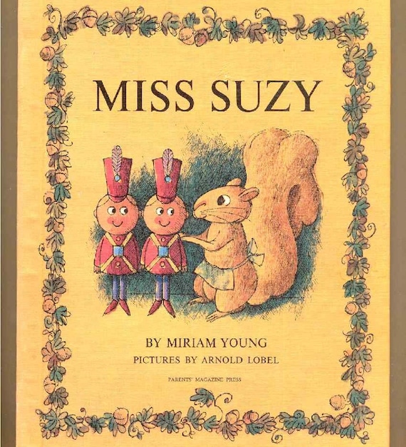 MISS SUZY by Miriam Young with Pictures by ARNOLD by storyline