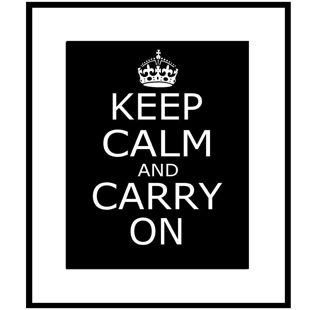 Keep Calm and Carry On 8x10 Popular Inspirational Quote