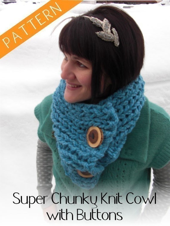 PATTERN Super Chunky Knit Cowl with Buttons