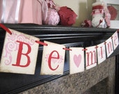 Valentine Decoration BE MINE Red and Pink Valentine Banner Garland Sign Il_170x135