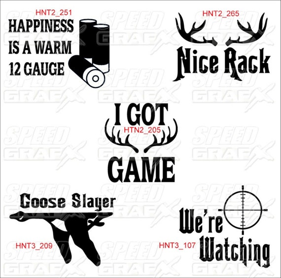 Vinyl Decal 12 Hunting Window Decal Deer Sayings by SpeedGrafx