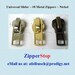 Universal Slider - Number 8 Metal Zippers - Nickel - Fits 99 percentages of All Number 8 Metal Zips - For 1.25 dollars Each