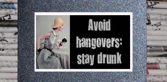 Items similar to Avoid Hangovers, Stay Drunk greeting card on Etsy