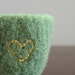 felted bowl -fuzzy felted sage green wool bowl with golden embroidered heart