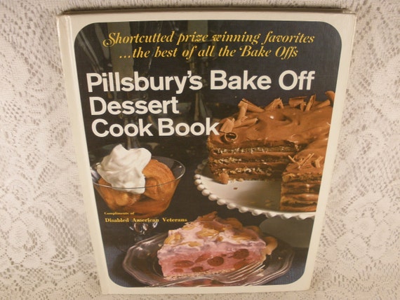 Pillsbury's Bake Off Dessert Cook Book Vintage Hardback