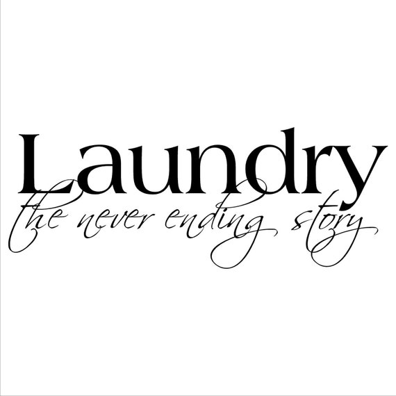 Laundry the never ending story vinyl lettering by VinylLettering