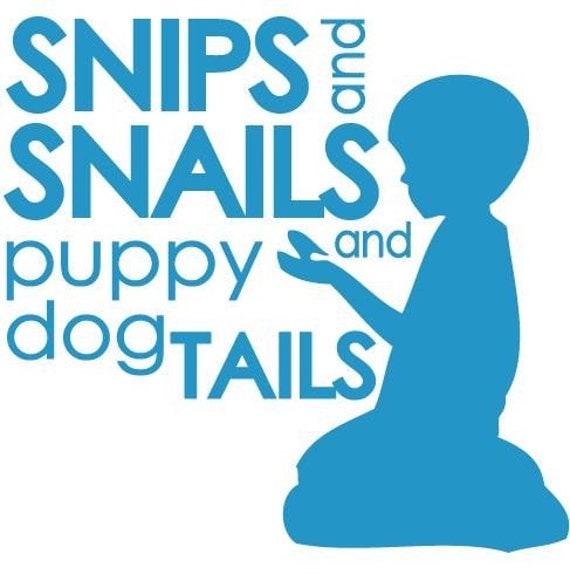 Items similar to Snips and Snails and Puppy Dog Tails vinyl wall