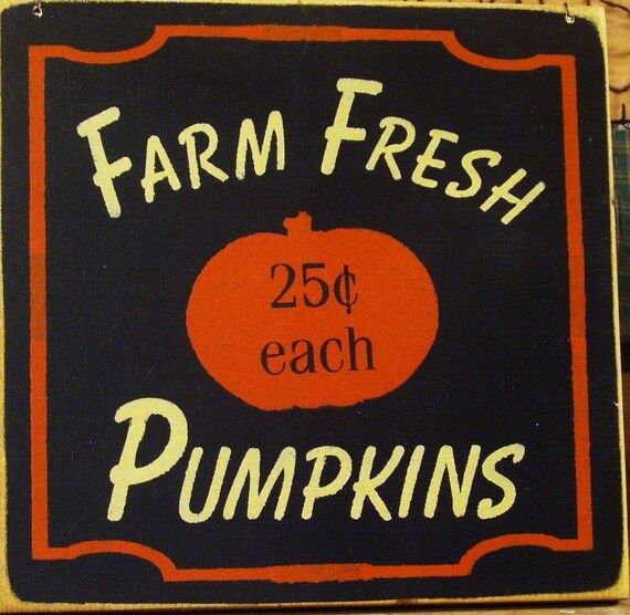 Farm Fresh Pumpkins primitive wood sign for by woodsignsbypatti