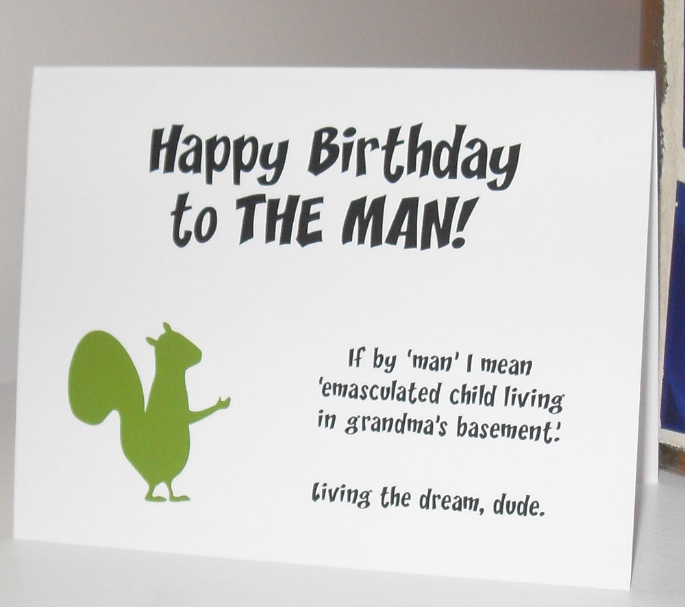 Funny squirrel birthday card for the man in your life WG155