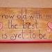 Romantic Wall Art - Hand painted on Recycled Wood - "Grow old with me the best is yet to be..." in Red and Pink