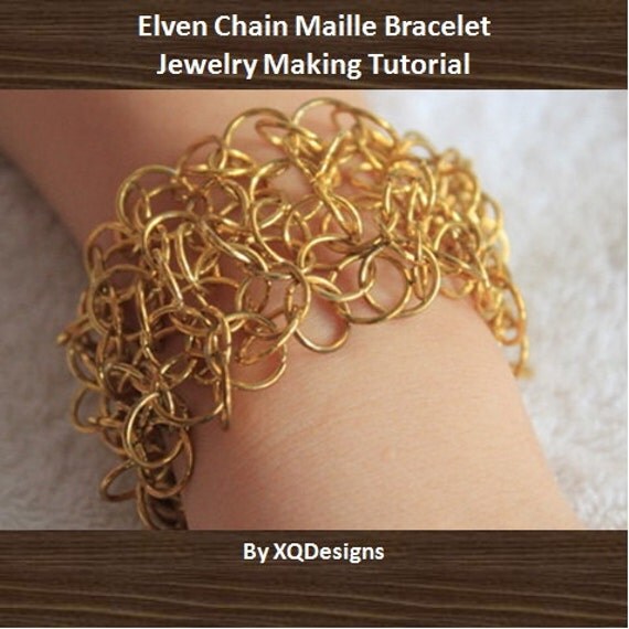 Elven Chain Maille Bracelet Jewelry Making Tutorial by XQdesigns