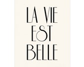 Items similar to La Vie Est Belle French Poster Print - Life is ...