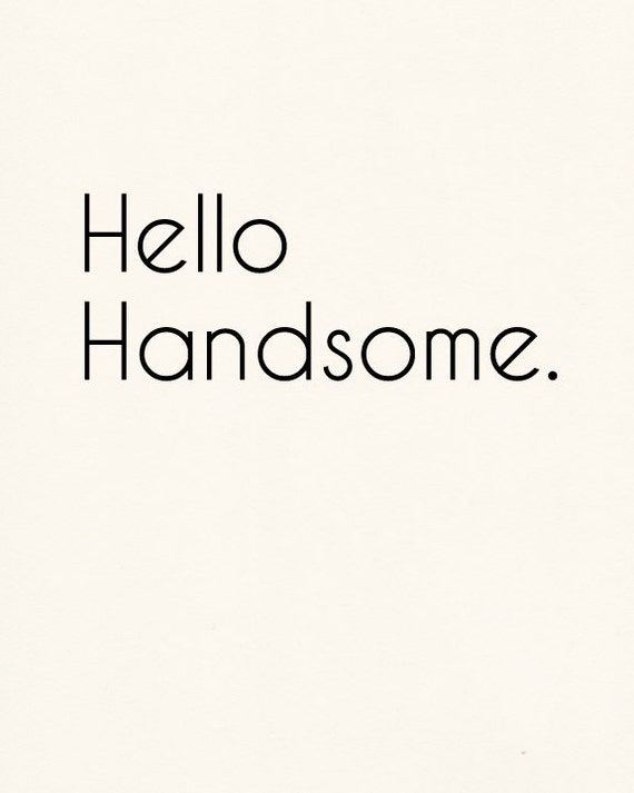 Hello Handsome Nursery Art Printable Digital Art Download