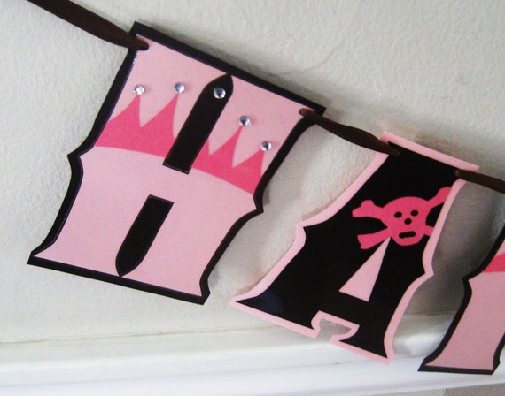 Princess and Pirates HAPPY BiRTHDAY Banner - baby pink tiaras and chocolate brown skulls Il_570xn