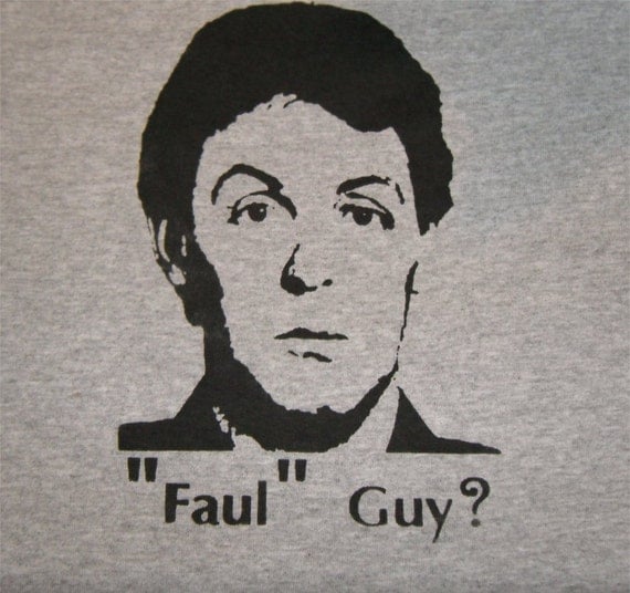 Items similar to Faul Guy tshirt Paul McCartney on Etsy