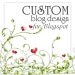 Custom BLOG DESIGN and installation OR Blog Makeover - blog will be customized\/personalized FOR YOU and your business (using BLOGGER\/BLOGSPOT)