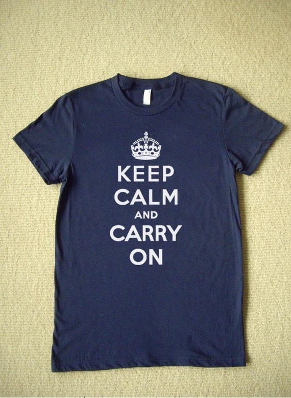 keep calm and carry on tshirts