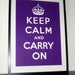 Keep Calm and Carry On (Empire Purple) 16 x 23 Printed on Recycled Paper