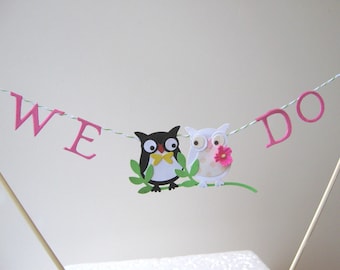 Cake Bunting, Owl Wedding Cake Topper, We Do Wedding Topper
