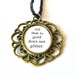 Lord of the rings Tolkien Quote Necklace. Back to school jewelry. LOTR nerd geek lover. Literary jewelry. Black cord and antique brass.