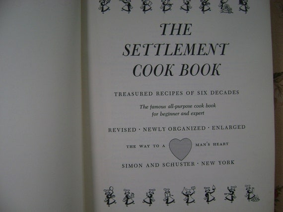 The Settlement Cookbook, by Mrs. Simon Kander, 28th Edition, 1947 Hardcover The Settlement Cookbook, by Mrs. Simon Kander, 28th Edition, 1947 Hardcover