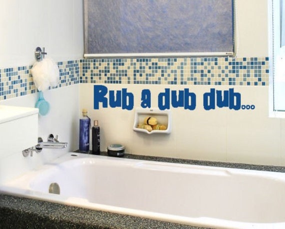Rub a dub dub vinyl wall decal