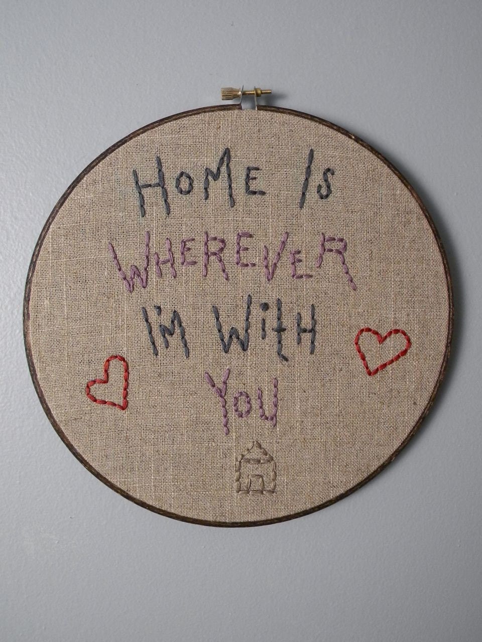 home is wherever i'm with you... embroidered wall art