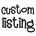 Custom listing for Jessica