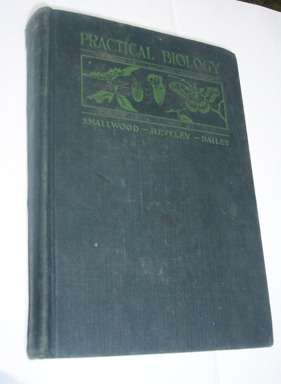 Vintage 1910's Textbook Practical Biology