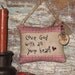 Primitive Pillow Hanging - Love God With All Your Heart
