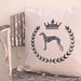 greyhound dog & crown pillow . stenciled down filled