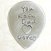 You Rock Dad...Guitar Pick Gift