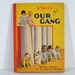 RESERVED FOR MANDY Antique Book, A Story of Our Gang, 1929, First Edition