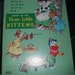 See and Say STORYBOOK - Vintage Story of the Three Little KITTENS - Designed and Printed in the USA by the Samuel Lowe Company