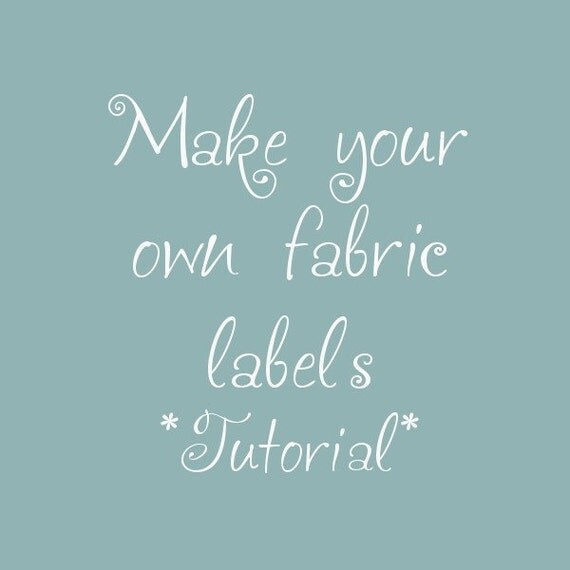 Make your own fabric label TUTORIAL by ArrowsBoutique on Etsy
