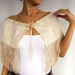 Fringed Beige Cream Capelet, Bridal Shrug with Handmade Dantelle Lace. Handmade.