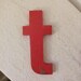 Vintage Salvaged Red Metal Letter Lower Case "t" SALE REDUCED to 22.00