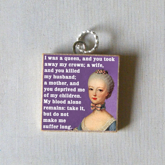 Items similar to French Queen MARIE ANTOINETTE quote Pendant on Etsy