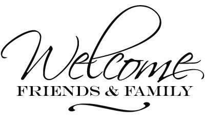 Download Vinyl Lettering Decal Welcome friends and family. 1505