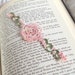 RESERVED Ethereal Rose Bookmark Limited Edition 1 of 2 - Rosa