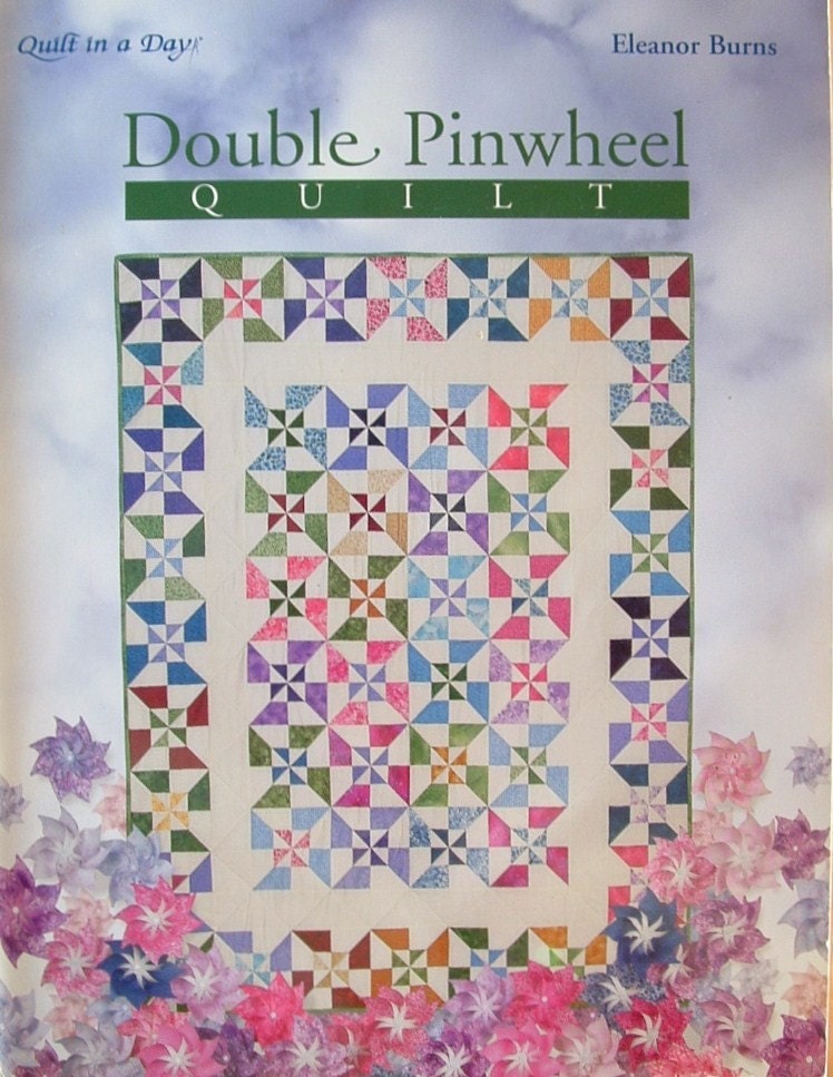 double-pinwheel-quilt-book-eleanor-burns-quilt-in-a-day