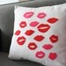 SALE - Kiss Your Face Pillow - SALE