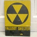 Vintage Original Metal Fall Out Shelter Sign