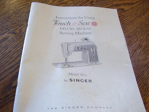 Vintage Singer Model 600 Touch and Sew Manual