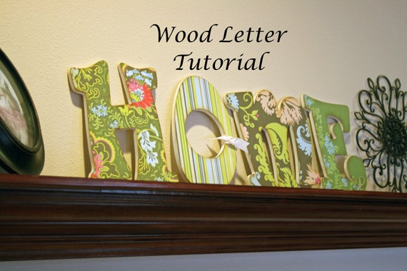 TUTORIAL Decorative Wood Letters for the Home. Home décor, wedding gift, baby shower or Christmas gift. Instant Download.