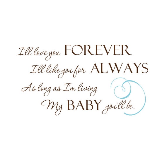 Items similar to Nursery Decal- I will Love you Forever Nursery Wall ...