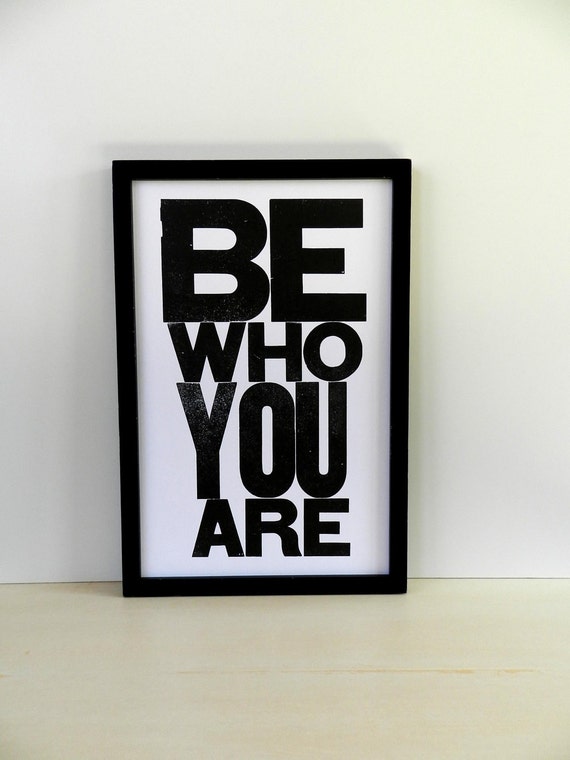 Items similar to Poster, Black and White Typography Sign, Be Who You
