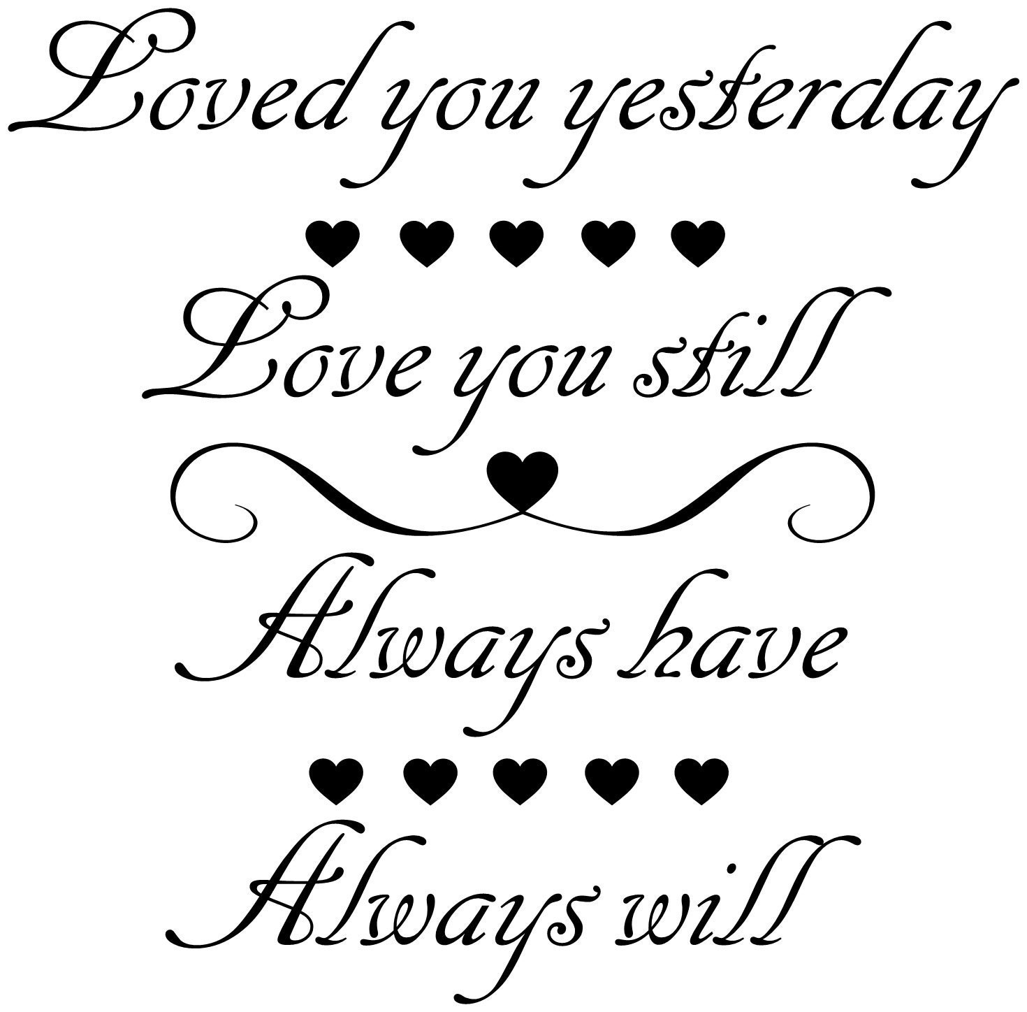 Download Loved you yesterday love you still always have always will