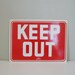 RESERVED vintage keep out sign by nassco
