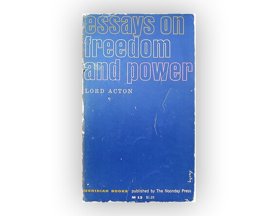 lord acton essays on freedom and power pdf